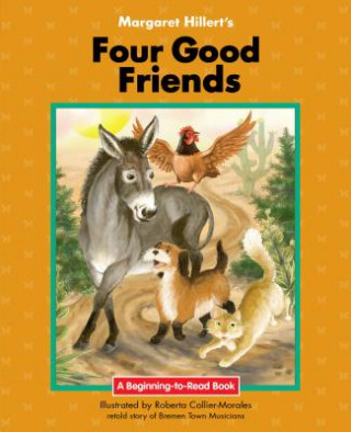 Kniha Four Good Friends Margaret Hillert