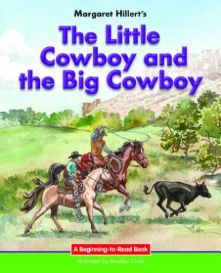 Kniha Little Cowboy & the Big Cowboy Margaret Hillert