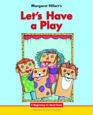 Könyv Let's Have a Play Margaret Hillert
