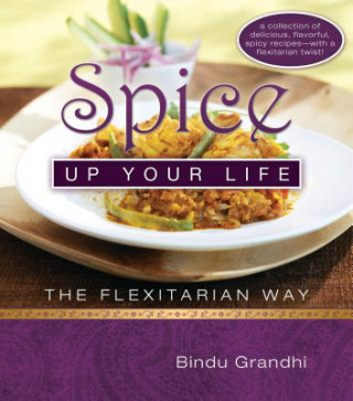 Buch Spice Up Your Life Bindu Grandhi