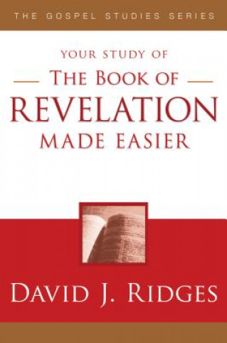 Könyv The Book of Revelation Made Easier David J. Ridges