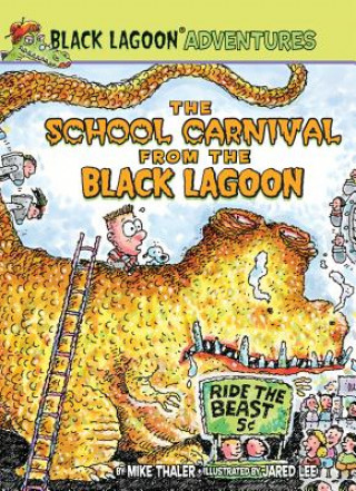 Kniha The School Carnival from the Black Lagoon Mike Thaler