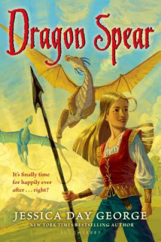Kniha Dragon Spear Jessica Day George