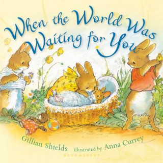 Книга When the World Was Waiting for You Gillian Shields