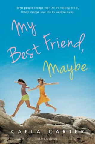 Könyv My Best Friend, Maybe Caela Carter