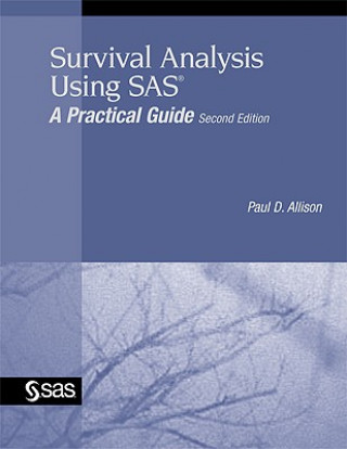 Kniha Survival Analysis Using SAS Paul David Allison