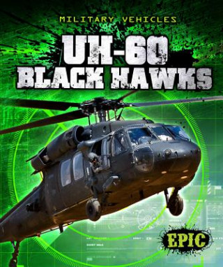 Knjiga UH-60 Black Hawks Denny Von Finn