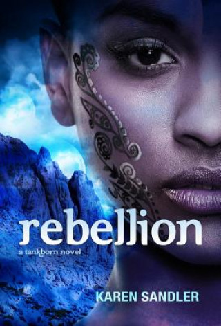 Книга Rebellion Karen Sandler