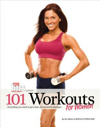 Kniha 101 Workouts For Women Muscle & Fitness Hers Magazine