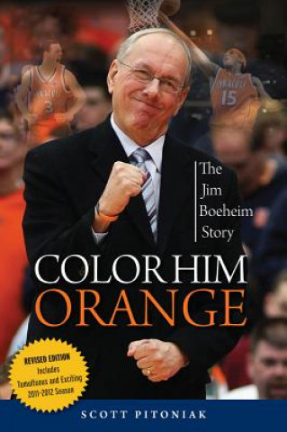 Könyv Color Him Orange Scott Pitoniak
