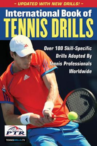 Kniha International Book of Tennis Drills Professional Tennis Registry