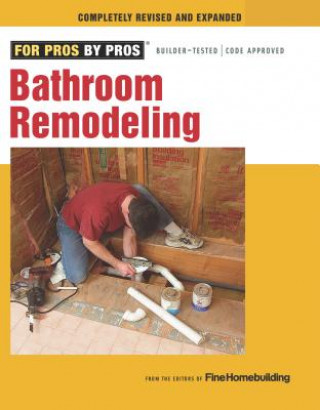 Kniha Bathroom Remodeling Fine Homebuilding