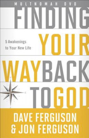 Książka Finding Your Way Back to God Dave Ferguson