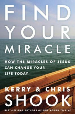 Книга Find your Miracle Kerry Shook