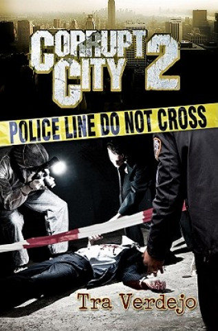 Книга Corrupt City 2 Tra Verdejo