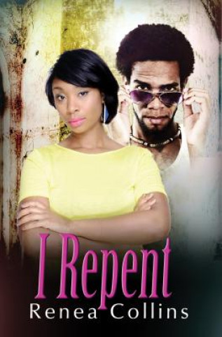 Knjiga I Repent Renea Collins