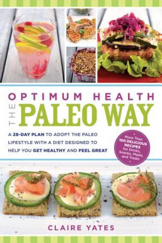 Książka Optimum Health the Paleo Way Claire Yates