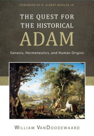 Buch The Quest for the Historical Adam William Vandoodewaard