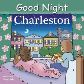 Книга Good Night Charleston Mark Jasper