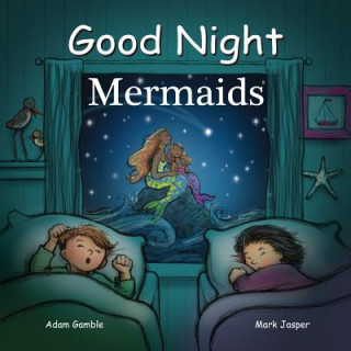 Kniha Good Night Mermaids Adam Gamble