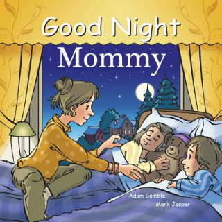 Книга Good Night Mommy Adam Gamble
