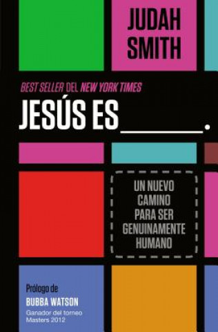 Kniha Jesus es ___. Judah Smith
