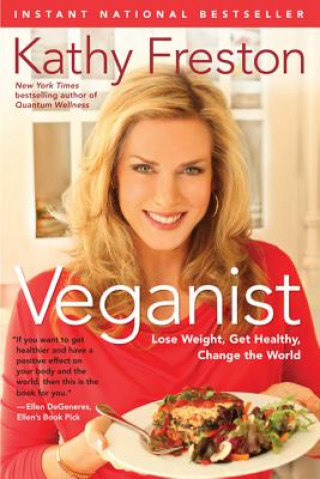Книга Veganist Kathy Freston