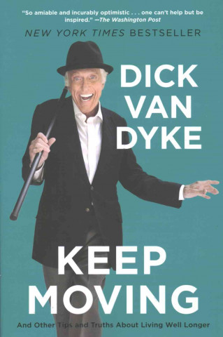 Carte Keep Moving Dick Van Dyke
