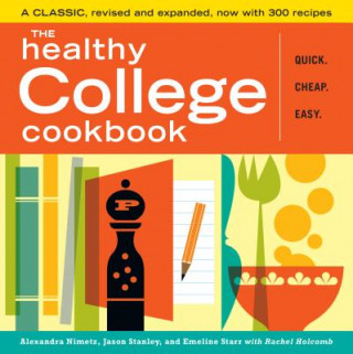 Kniha The Healthy College Cookbook Alexandra Nimetz
