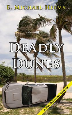 Carte Deadly Dunes Michael E. Helms
