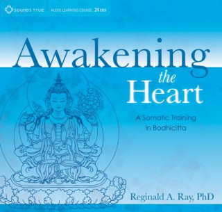 Hanganyagok Awakening the Heart Reginald A. Ray