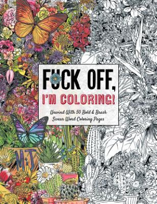 Книга Fuck off, I'm Coloring Dare You Stamp Co.