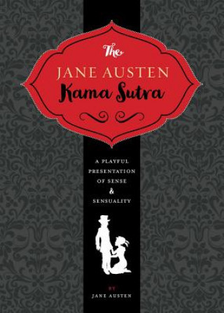 Kniha Jane Austen Kama Sutra Jane Austen