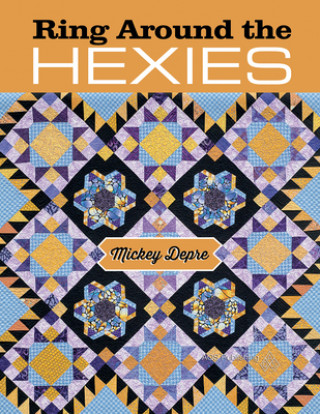 Könyv Ring Around the Hexies Mickey Depre