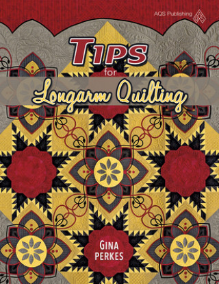 Buch Tips for Longarm Quilting Gina Perkes