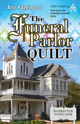 Audio The Funeral Parlor Quilt Ann Hazelwood