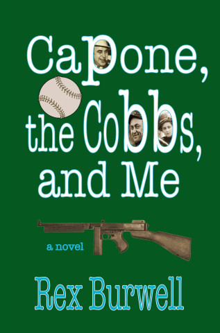 Carte Capone, the Cobbs, and Me Rex Burwell