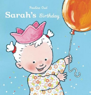 Kniha Sarah's Birthday Pauline Oud