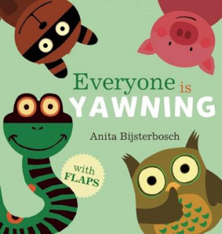 Kniha Everyone Is Yawning Anita Bijsterbosch