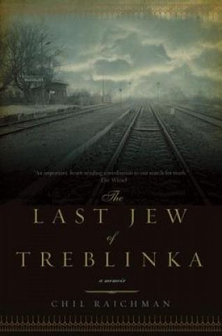 Kniha The Last Jew of Treblinka Chil Rajchman