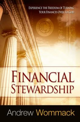 Kniha Financial Stewardship Andrew Wommack
