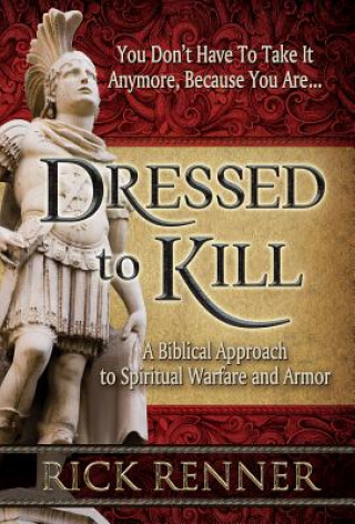 Kniha Dressed to Kill Rick Renner