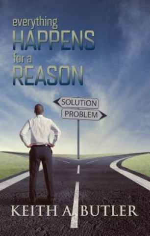 Knjiga Everything Happens for a Reason Keith A. Butler