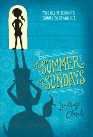 Kniha A Summer of Sundays Lindsay Eland