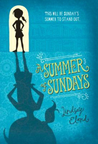 Книга A Summer of Sundays Lindsay Eland