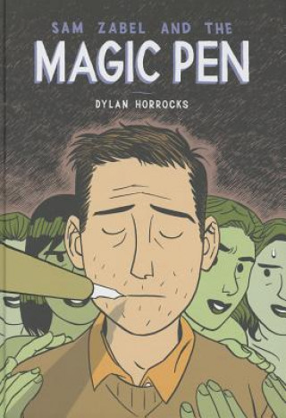 Könyv Sam Zabel and the Magic Pen Dylan Horrocks