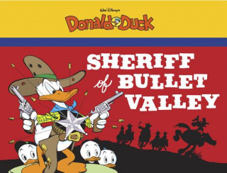 Kniha Sheriff of Bullet Valley Carl Barks