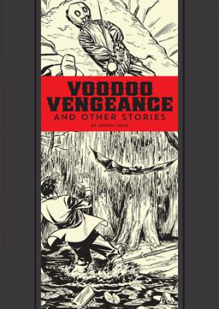 Kniha Voodoo Vengeance And Other Stories Johnny Craig