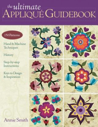 Book Ultimate Applique Guidebook Annie Smith