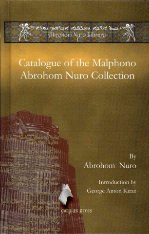 Kniha Catalogue of the Malphono Abrohom Nuro Collection Abrohom Nuro